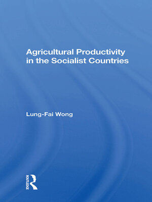 cover image of Agricultural Productivity In the Socialist Countries